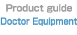 Product guide - Doctor Equipument
